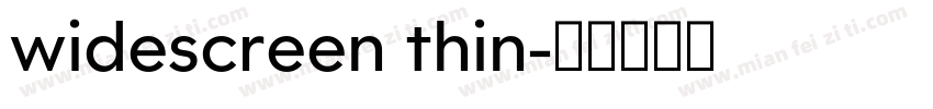 widescreen thin字体转换
